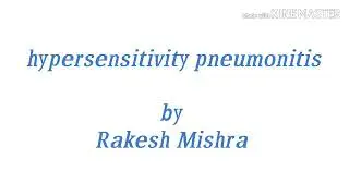 hypersensitivity pneumonitis(farmers lung)