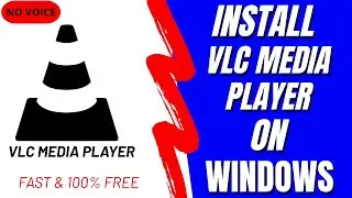 How to Download and Install VLC Media Player on Windows