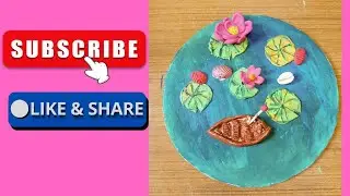 Clay Art # Lotus Pond with Boat & Seashells # Easy Craft Tutorial