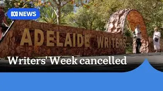 Adelaide Writers’ Week festival cancelled after author boycott | ABC NEWS