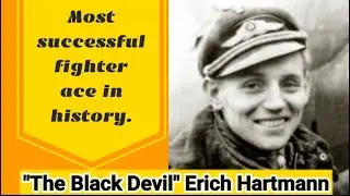 Short biography of The Black Devil || Erich Hartmann Biography