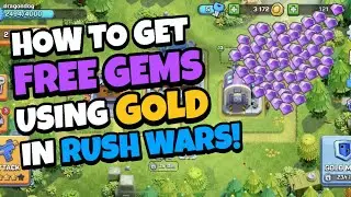 How to get FREE GEMS using GOLD in Rush Wars (NOT CLICKBAIT)