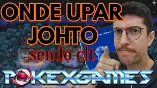 PXG | DICAS DE COMO UPAR EM JOHTO EM QUALQUER FAIXA DE LEVEL