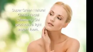 Super Green Natural Gentle Facial Cleansing Gel