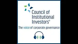 CII’s Monthly Governance and Capital Market Regulation Update (June 3-30)