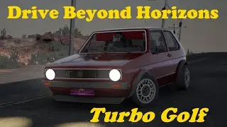 Drive Beyond Horizons Turbo Golf. Собрал турбо Гольф.