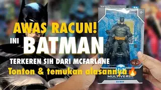 Ini Batman McFarlane Terbaik!. Ga Percaya? #Review lengkap #McFarlane Batman Cowardly Lot