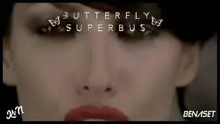 Superbus - Butterfly ( KVN & BENASET REMIX )