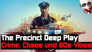 🧠 THE PRECINCT &ndash; DEEP PLAY | Cop-Action mit Stil? - Lohnt es sich trotz Schw&auml;chen?
