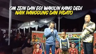 DI HAJATAN-OM ZEIN DAN EGI WAKILI KANG DEDI MULYADI NAIK PANGGUNG DAN PIDATO