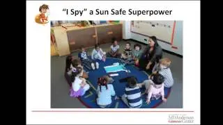CATCHing on to Sun Safety with MD Anderson&rsquo;s Sunbeatables&trade; Preschool Program
