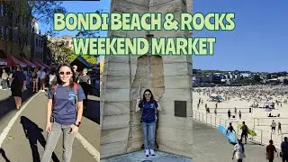 (SYDNEY VLOG) Bondi Beach, The Rocks Weekend Market