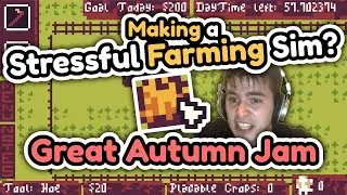 I Made a Stressful Farming Simulator in 3 Days! (The Great Autumn Game Jam Devlog)