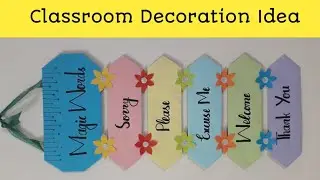 Magic Words | Classroom Decoration Wall Hanging | Primary School Decor Idea | Pre School Decor idea