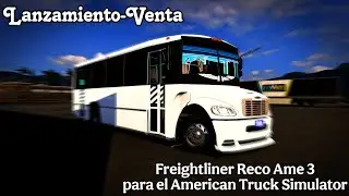 LANZAMIENTO VENTA FREIGHTLINER RECO AME 3 PARA EL AMERICAN TRUCK SIMULATOR