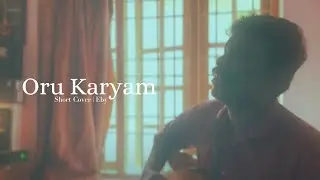 Oru Karyam | Mathew T John | Short Cover - EBY