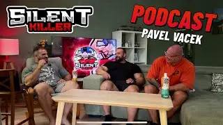 Pavel Vacek - SILENT KILLER PODCAST