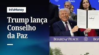 Trump lança Conselho da Paz, que alguns temem substituir a ONU | InfoMoney News