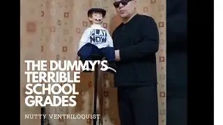 The Dummy's Terrible  School Grades #timeforcomedy