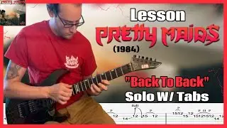 Solo Lesson: Pretty Maids (1984) “Back To Back” Guitar W/ Tabs.
