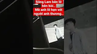 Lỡ hẹn với d&ograve;ng Lam ( Khoa Cover )