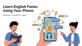 Learn English Faster Using Your Phone 📱 | Easy English Podcast (A1&ndash;A2)