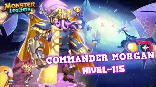 COMMANDER MORGAN🧐 (LV 115 con SU TALENTO) CALAMARDO GALACTICO🔫| Monster Legends #395