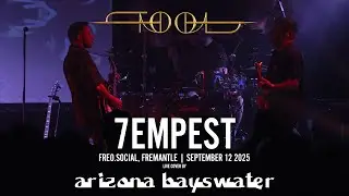 Arizona Bayswater - 7empest [Live Tool Cover, 2025-09-12]