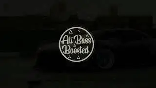 Ali Bass Bosted [REMIX BASS]