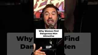 Why Dangerous Men Attract Women