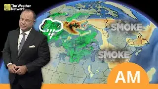 Canada's National Forecast: Wildfire Smoke Reaches Across the Country | #WeatherAM