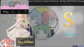 OSU! | BYE BYE YESTERDAY[Taeyang's Good Good Time] 98.57% 187PP