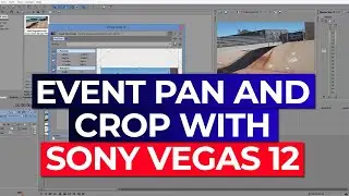 Event Pan and Crop with Sony Vegas 12 (key frames)