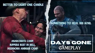 Days Gone gameplay: Something to heal his SOUL, Better To Light One Candle #daysgone