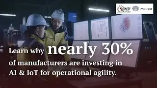 SMART Manufacturing Tech Demo: Using Radio-Frequency Sensors & Data to Transform Your Operations