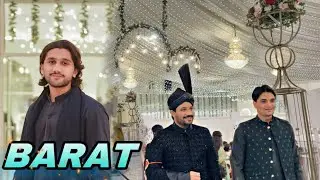 CZN BARAT EVENT 😍✨ | MOIZ BHAI KI SISTER KI BARAT❤️