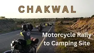 Motorcycle Rally , City to Camping Site , Chakwal Punjab Pakistan
