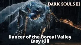 DARK SOULS 3 - Dancer of the Boreal Valley Cheese Kill