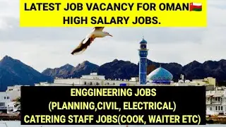 Oman job vacancy 2021// Catering staff job vacancy Oman// civil engineer and supervisor jobs Oman.