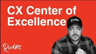 Customer Experience Center of Excellence