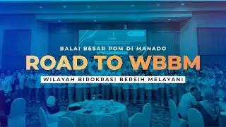 Road to WBBM Balai Besar POM di Manado 