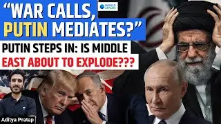 Middle East on Edge: Putin Talks to Netanyahu & Iran President Over Protests