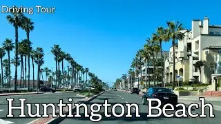 Huntington Beach Driving Tour [4K] | Sunny Day On Main St & PCH