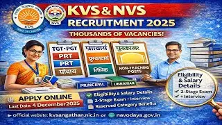 KVS & NVS Recruitment 2025 | PGT, TGT, PRT, Principal Posts | Eligibility, Exam & Apply Process