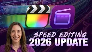 Faster Editing for FCP | 2026 Update