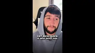 Get rich quick is why most fail
