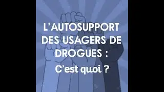 L' Auto Support des Usagers de Drogues,  C'est quoi ?