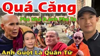 #32. Dậy Sóng Thích Minh Tuệ Phe Nhà Đ.ánh Phe Ta PN Là Quân Tử ????