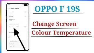 oppo f19s how to change screen colour temperature 🌡️and change screen colour.#ravitechnicalsupoort