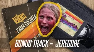 Cama Cucheta Podcast - 02x5.5 - Bonus Track - JEREGORE